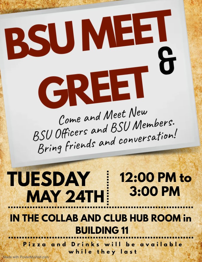 Flyer for May 24, noon - 3 p.m. BSU meet and greet in Building 11